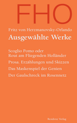 Ausgewählte Werke - Fritz von Herzmanovsky-Orlando