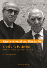 Israel und Palästina - Stéphane Hessel, Elias Sanbar