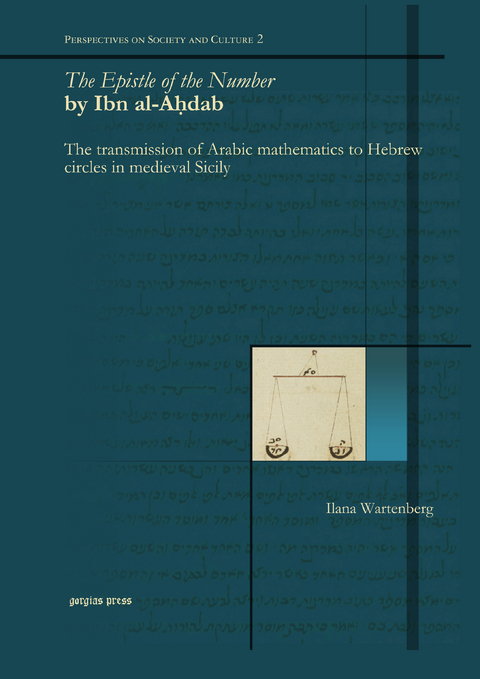 The Epistle of the Number by Ibn al-A?dab -  Ilana Wartenberg