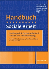 Familienpolitik, Soziale Arbeit mit Familien und Familienbildung - Matthias Euteneuer, Kim-Patrick Sabla, Uwe Uhlendorff