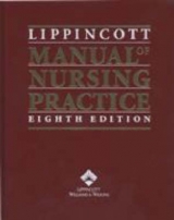 The Lippincott Manual of Nursing Practice - Nettina, Sandra M.