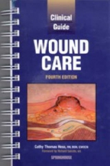 Clinical Guide to Wound Care - Hess, Cathy Thomas