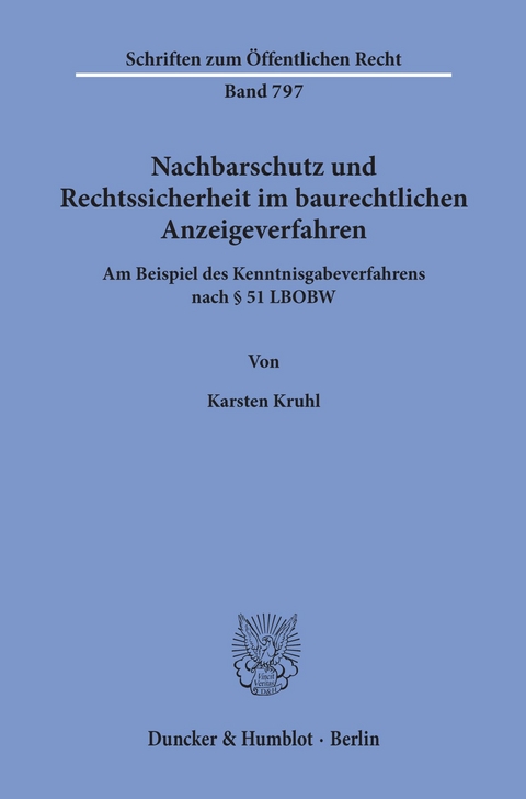 Nachbarschutz und Rechtssicherheit im baurechtlichen Anzeigeverfahren. -  Karsten Kruhl