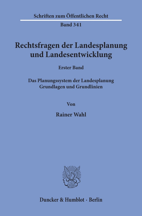Rechtsfragen der Landesplanung und Landesentwicklung. -  Rainer Wahl