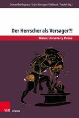 Der Herrscher als Versager?! - 