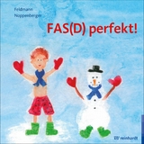 FAS(D) perfekt! -  Reinhold Feldmann,  Anke Noppenberger