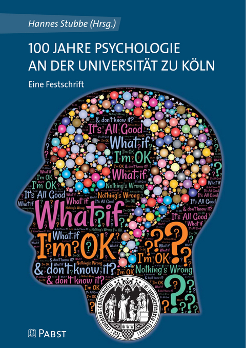 100 Jahre Psychologie an der Universität zu Köln - 