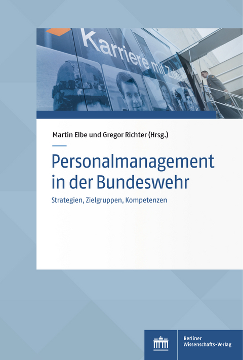 Personalmanagement in der Bundeswehr - 