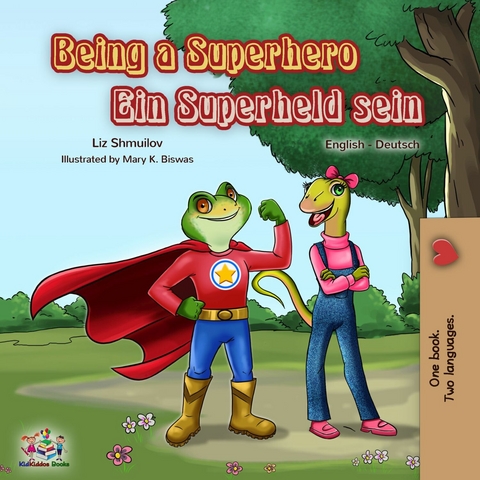 Being a Superhero Ein Superheld sein -  Liz Shmuilov