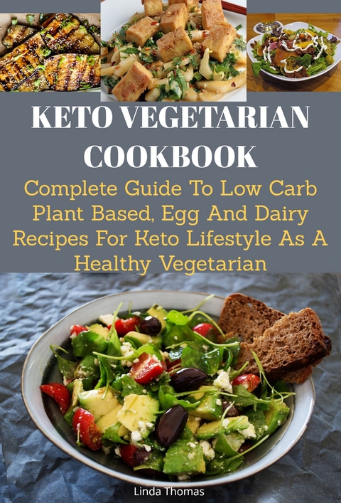 Keto Vegetarian Cookbook -  Linda Thomas