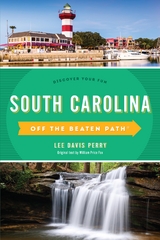 South Carolina Off the Beaten Path(R) -  Lee Davis Perry