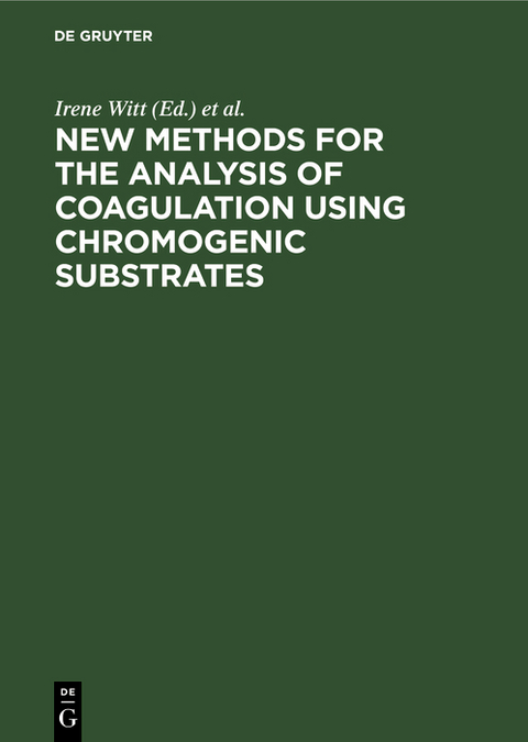 New methods for the analysis of coagulation using chromogenic substrates - 