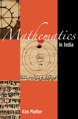 Mathematics in India -  Kim Plofker