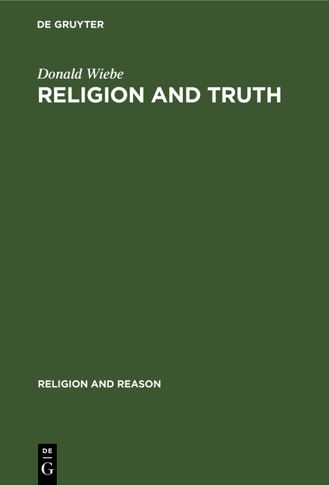 Religion and Truth - Donald Wiebe