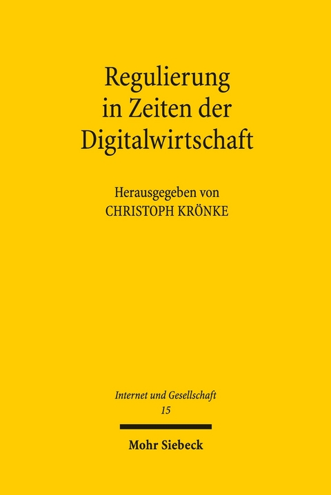 Regulierung in Zeiten der Digitalwirtschaft - 