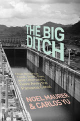 Big Ditch -  Noel Maurer,  Carlos Yu