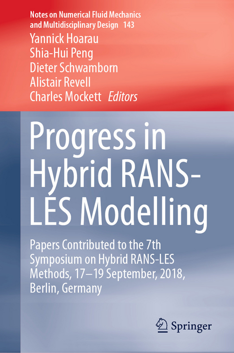 Progress in Hybrid RANS-LES Modelling - 