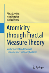 Atomicity through Fractal Measure Theory - Alina Gavriluţ, Ioan Mercheş, Maricel Agop