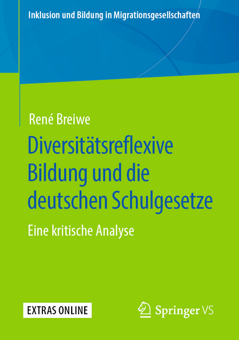 Diversitätsreflexive Bildung und die deutschen Schulgesetze - René Breiwe