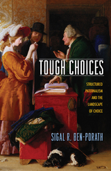 Tough Choices -  Sigal R. Ben-Porath
