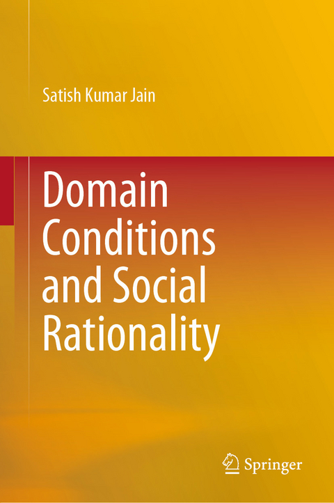 Domain Conditions and Social Rationality - Satish Kumar Jain