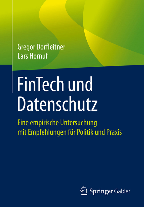 FinTech und Datenschutz - Gregor Dorfleitner, Lars Hornuf