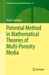 Potential Method in Mathematical Theories of Multi-Porosity Media - Merab Svanadze