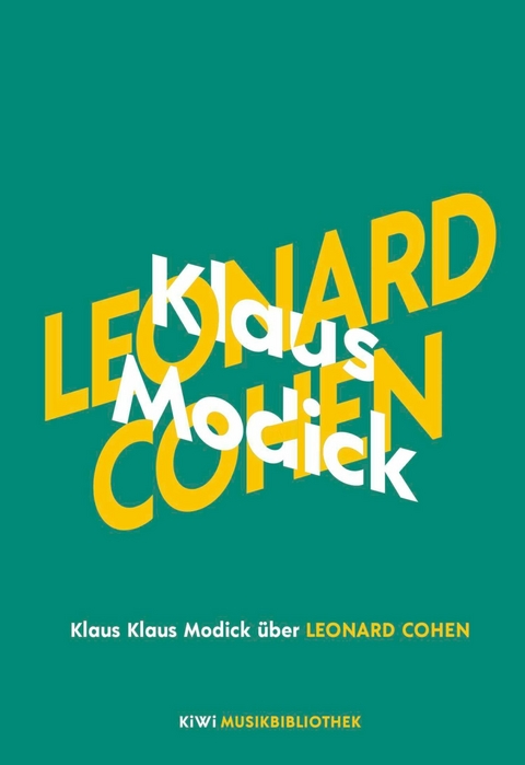 Klaus Modick über Leonard Cohen -  Klaus Modick