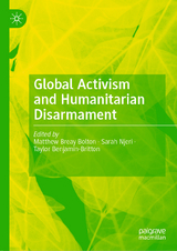 Global Activism and Humanitarian Disarmament - 