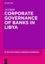 Corporate Governance of Banks in Libya -  Ali Elfadli