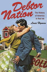 Debtor Nation -  Louis Hyman