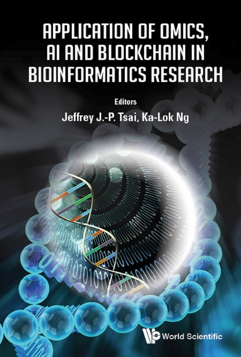 APPLICATION OF OMICS, AI & BLOCKCHAIN IN BIOINFORMATICS RES - 