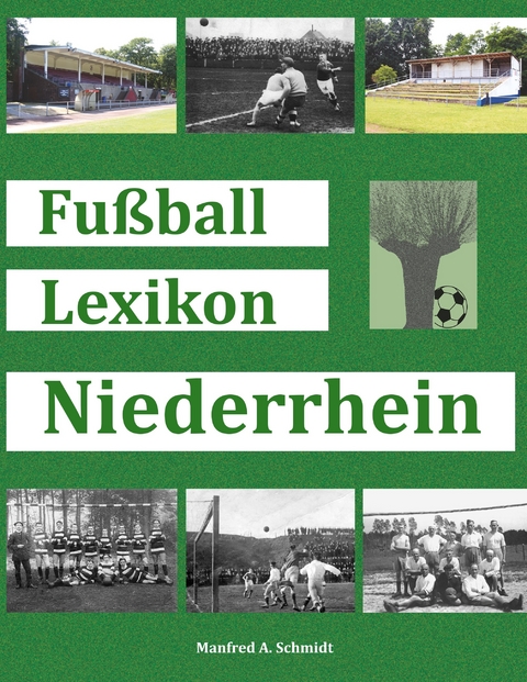 Fußball Lexikon Niederrhein - Manfred Schmidt