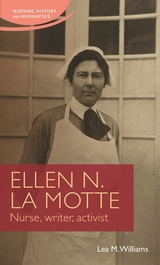 Ellen N. La Motte -  Lea Williams