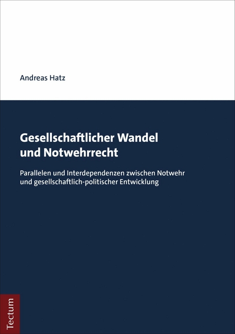 Gesellschaftlicher Wandel und Notwehrrecht - Andreas Hatz