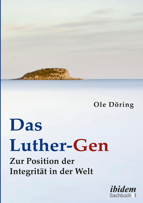 Das Luther-Gen - Ole Döring
