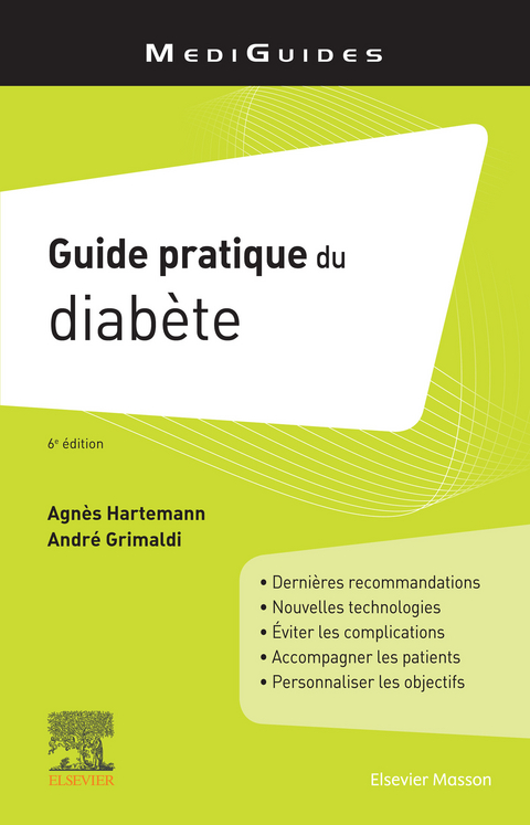 Guide pratique du diabète -  Andre Grimaldi,  Agnes Hartemann