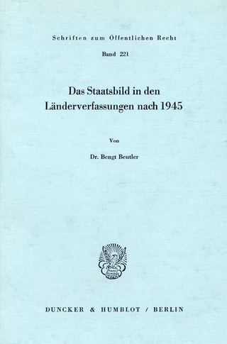 Das Staatsbild in den Länderverfassungen nach 1945. - Bengt Beutler