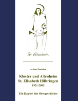 Kloster und Altenheim St. Elisabeth Hilbringen -  Arthur Fontaine