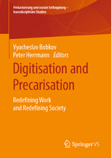 Digitisation and Precarisation - 