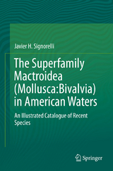 The Superfamily Mactroidea (Mollusca:Bivalvia) in American Waters - Javier H. Signorelli