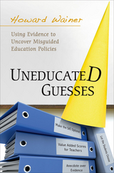 Uneducated Guesses -  Howard Wainer