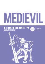 Ludothèque n°9 : Medievil -  Michael Guarne