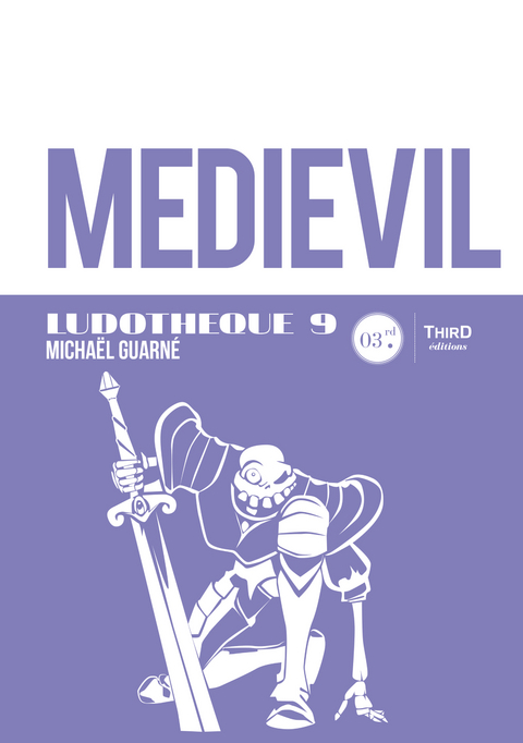 Ludothèque n°9 : Medievil -  Michael Guarne