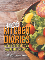 Mo's Kitchen Diaries - Moira Mawuru