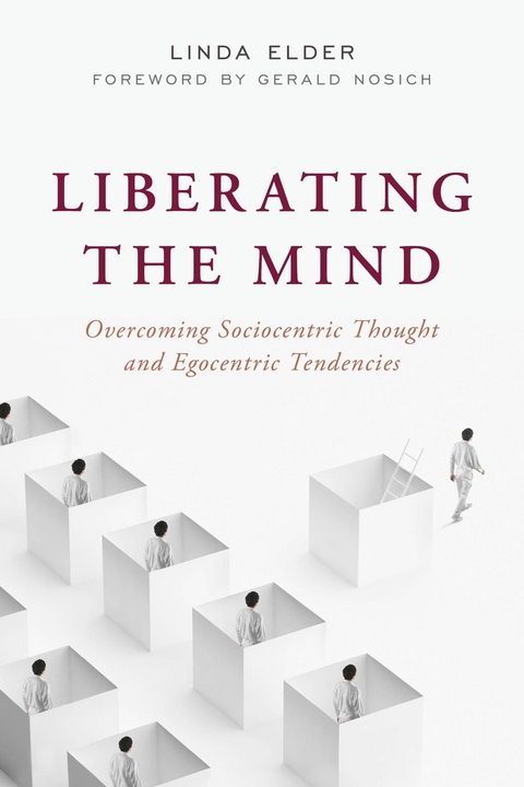 Liberating the Mind -  Linda Elder