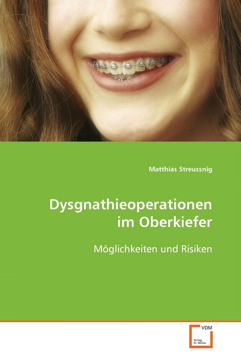 Dysgnathieoperationen im Oberkiefer -  Dr. Matthias Streussnig
