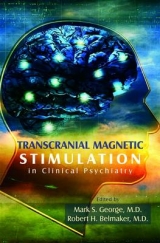 Transcranial Magnetic Stimulation in Clinical Psychiatry - George, Mark S.; Belmaker, Robert H.