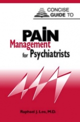 Clinical Manual of Pain Management in Psychiatry - Leo, Raphael J.