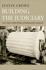 Building the Judiciary - Justin Crowe